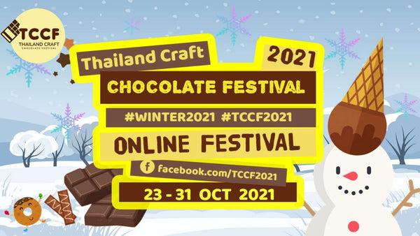 เทศกาลช็อคโกแลตที่ยิ่งใหญ่ที่สุด TCCF Winter 2021